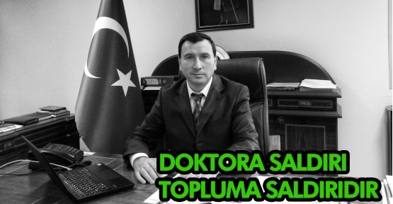DOKTORA DAYAĞIN YANKILARI SÜRÜYOR