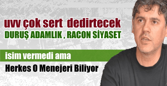 Duruş, Adamlık, Racon, Siyaset