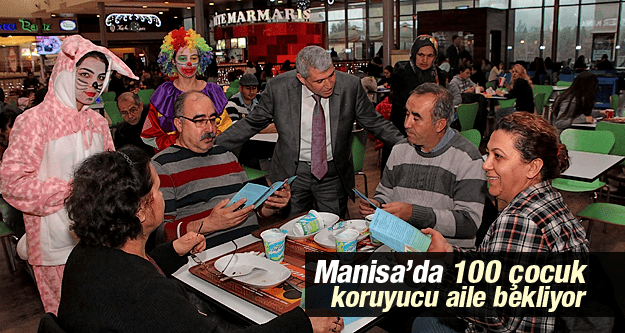 MANİSA'DA 100 ÇOCUK KORUYUCU AİLE BEKLİYOR