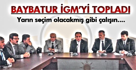 MURAT BAYBATUR İGM'Yİ TOPLADI