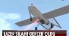 Lazer silahı gerçek oldu