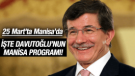 DAVUTOĞLU’NUN PROGRAMI NETLEŞTİ