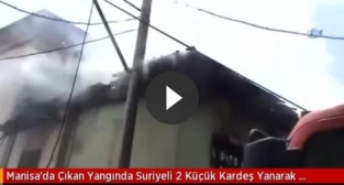 Suriyeli 2 kardeş yangında can verdi