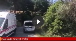 Manisa'da cinayet 2 ölü