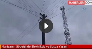 Manisa’nın göbeğinde elektriksiz ve susuz yaşam