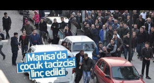 Manisa'da tacizciye linç girişimi