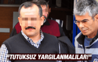 Arslan, “Tutuksuz Yargılanmalılar”