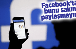 FACEBOOK'TA BUNU SAKIN PAYLAŞMAYIN!