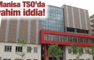 MANİSA TSO’DA SULAR DURULMUYOR