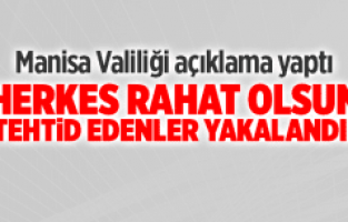 MANİSA VALİLİĞİ'NDEN RAHATLATACAK AÇIKLAMA
