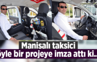 MANİSALI TAKSİCİNİN HEDEFİ BÜYÜK
