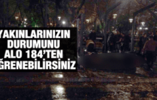 YAKINLARINIZIN DURUMUNU ALO 184’TEN ÖĞRENEBİLİRSİNİZ