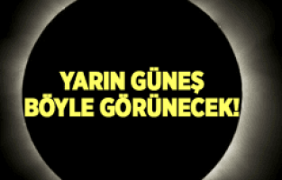 YARIN TAM GÜNEŞ TUTULMASI YAŞANACAK