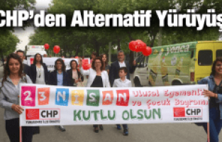 CHP'DEN ALTERNATİF 23 NİSAN YÜRÜYÜŞÜ