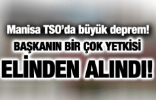 MANİSA TSO’DA DEPREM!