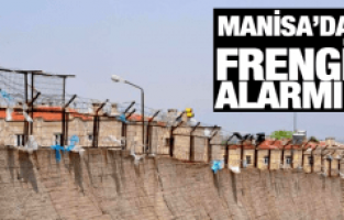 MANİSA’DA FRENGİ ALARMI