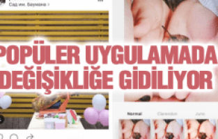 POPÜLER UYGULAMADA DEĞİŞİKLİĞE GİDİLİYOR