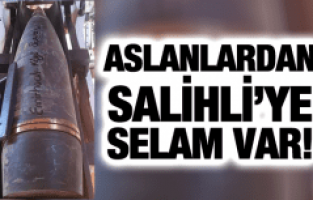 SALİHLİ’YE SELAM VAR!