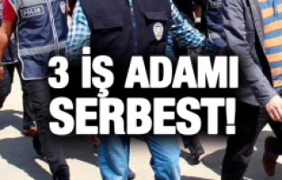 3 İŞ ADAMI SERBEST