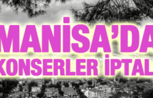 MHP'Lİ BELEDİYELERDE KONSERLER İPTAL
