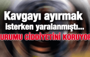 YARALI POLİSİN DURUMU CİDDİYETİNİ KORUYOR