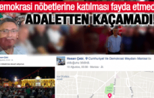 DEMOKRASİ NÖBETLERİNDEN FOTOĞRAF PAYLAŞAN MÜDÜR ÇEBİ, FETÖ'DEN CEZAEVİNDE!