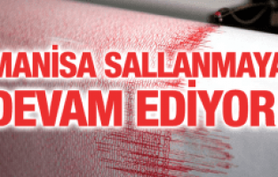 MANİSA'DA DEPREM!