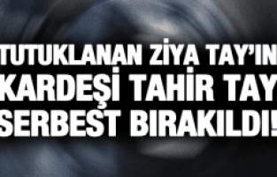 ZİYA TAY’IN KARDEŞİ TAHİR TAY SERBEST