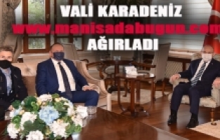 Manisa Valisi Yaşar Karadeniz’i makamında ziyaret ettik