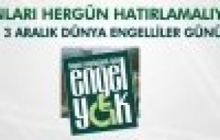3 Aralık Dünya Engelliler Günü