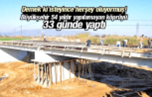 54 YILLIK İHMAL 33 GÜNDE BİTTİ