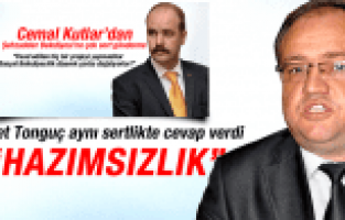 AHMET TONGUÇ CEMAL KUTLAR'A AYNI SERTLİKTE CEVAP VERDİ