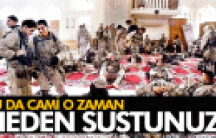 AKÇAY AKP’Lİ VEKİLLERE, BU DA CAMİ NEDEN SUSTUNUZ? DİYE SORDU