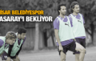 AKHİSAR BELEDİYESPOR, GALATASARAY’I BEKLİYOR