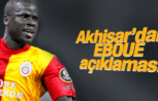 AKHİSAR BELEDİYESPOR'DAN EBOUE AÇIKLAMASI