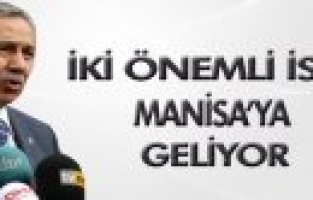 ARINÇ VE BİNALI YILDIRIM HAFTA SONU MANİSA'DA