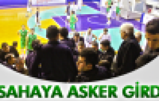 BASKETBOL MAÇINA ASKER MÜDAHALESİ