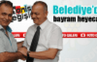 Belediyede Bayram Heyecanı Yaşandı