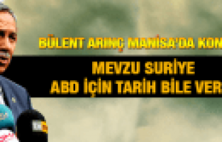 BÜLENT ARINÇ MANİSA'DA KONUŞTU OBAMA'NIN AÇIKLAMALARINI DEĞERLENDİRDİ