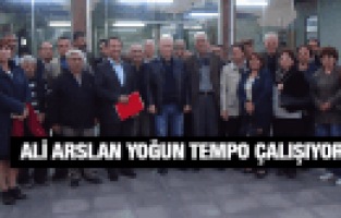 CHP YUNUS EMRE ADAY ADAYI ALİ ARSLAN YOĞUN TEMPO ÇALIŞIYOR