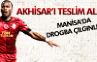 DROGBA AKHİSAR'I TESLİM ALDI