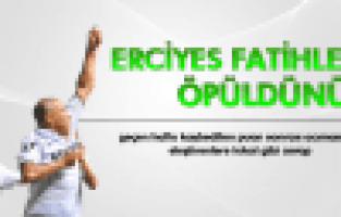 ERCİYES FATİHLERİ!..