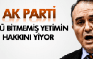 ERKAN AKÇAY AK PARTİ TÜYÜ BİTMEMİŞ YETİMİN HAKKINI YİYOR