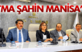 FATMA ŞAHİN MANİSA'DA