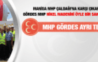 GÖRDES MHP AYRI TELDEN ÇALIYOR