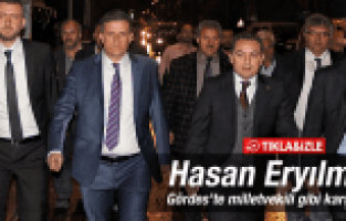 HASAN ERYILMAZ GÖRDES'TE MİLLETVEKİLİ GİBİ KARŞILANDI