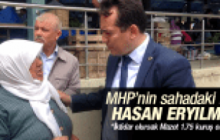 HASAN ERYILMAZ İKTİDAR OLURSAK MAZOT 1 LİRA 75 KURUŞ OLACAK