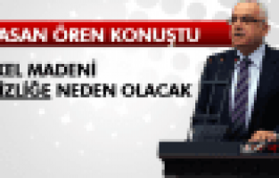 HASAN ÖREN ; NİKEL MADENİ İŞSİZLİĞE NEDEN OLACAK