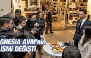 MAGNESİA AVM'NİN İSMİ DEĞİŞTİ