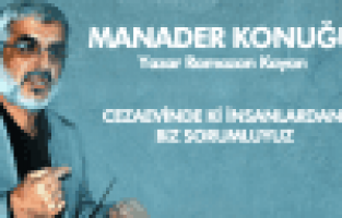 MANADER'İN KONUĞU YAZAR RAMAZAN KAYAN'DI